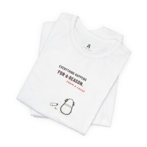 Everything Happens From a Cause | Cliché Corrections T-Shirt with Pap