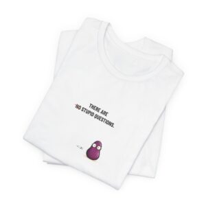 There Are Stupid Questions | Cliché Corrections T-Shirt with Walter