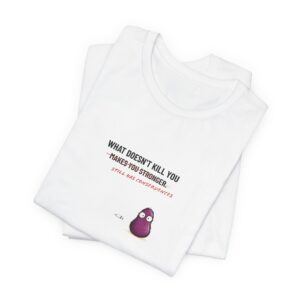 What Doesn’t Kill You Still Has Consequences | Cliché Corrections T-Shirt with Walter
